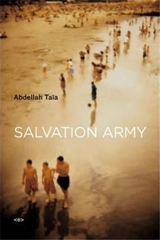 Abdellah Taia Salvation Army - Abdellah Taïa