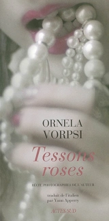 Tessons roses : récit - Ornela Vorpsi