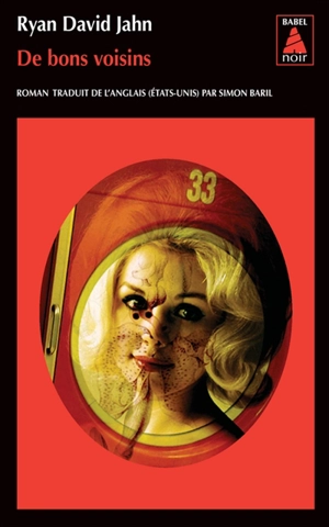 De bons voisins - Ryan David Jahn