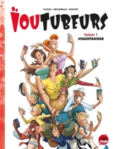 Ioutubeurs. Vol. 1. #Hashtagwar - Stéphane Louis