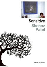 Sensitive - Shenaz Patel