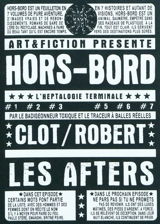 Hors-bord. Vol. 4. Les afters - Arnaud Robert