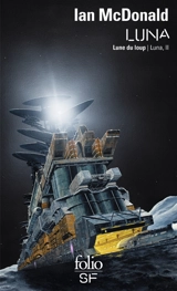 Luna. Vol. 2. Lune du loup - Ian McDonald