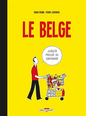 Le Belge. Vol. 1 - Edgar Kosma