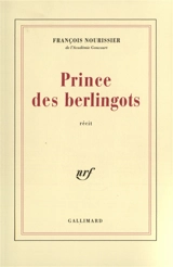 Prince des berlingots - François Nourissier