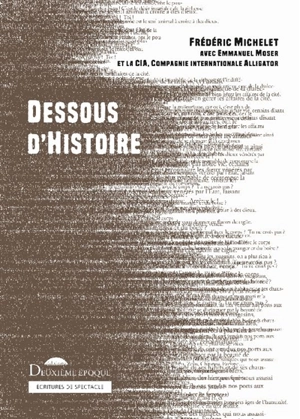 Dessous d'histoire - Frédéric Michelet