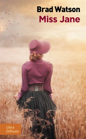 Miss Jane - Brad Watson