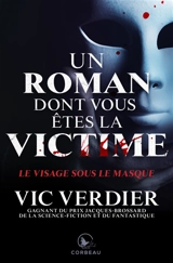 Le visage sous le masque - Vic Verdier