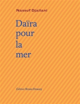 Daïra pour la mer - Nassuf Djailani
