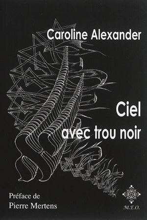 Ciel avec trou noir - Caroline Alexander