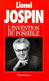 L'invention du possible - Lionel Jospin