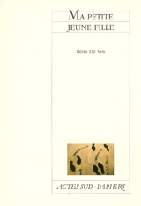 Ma petite jeune fille - Rémi de Vos