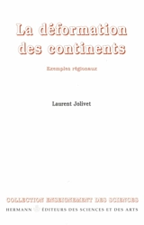 La déformation des continents : exemples régionaux - Laurent Jolivet
