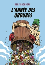L'année des ordures - Derf Backderf