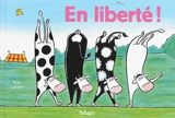 En liberté ! - Yves Cotten