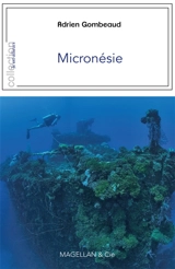 Micronésie - Adrien Gombeaud