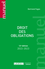 Droit des obligations : 2022-2023 - Bertrand Fages