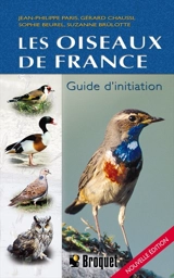 Les oiseaux de France : guide d'initiation - Jean Philippe Audoli