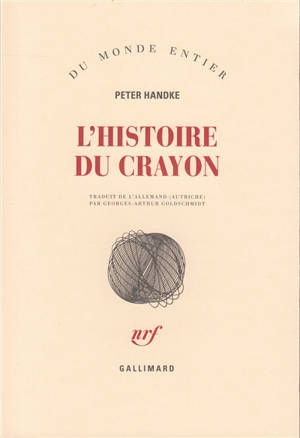 L'histoire du crayon - Peter Handke
