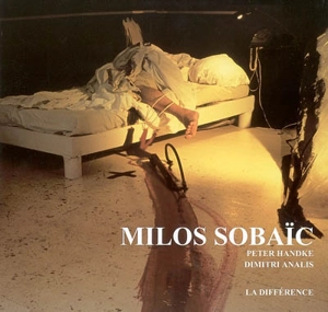 Milos Sobaïc - Peter Handke