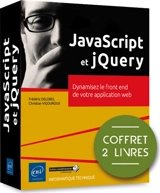 JavaScript et jQuery : dynamisez le front end de votre application web : coffret 2 livres - Frédéric Delobel