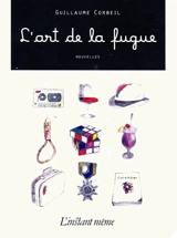 L'art de la fugue - Guillaume Corbeil