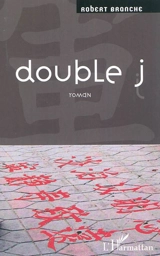 Double j - Robert Branche