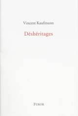Déshéritages - Vincent Kaufmann