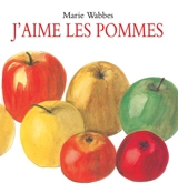 J'aime les pommes - Marie Wabbes