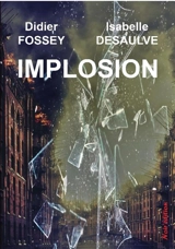 Implosion - Didier Fossey