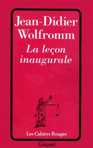 La leçon inaugurale - Jean-Didier Wolfromm