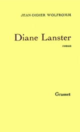 Diane Lanster - Jean-Didier Wolfromm