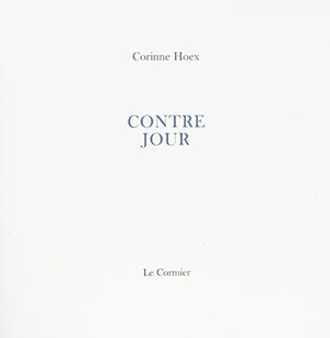 Contre jour - Corinne Hoex
