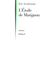 L'étoile de Matignon - Eric Aeschimann