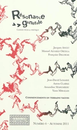 Résonance générale : cahiers pour la poétique, n° 4. Commencements en terrains vagues