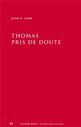 Thomas pris de doute : un roman christologique - John B. Cobb