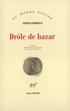 Drôle de bazar - Joseph Connolly