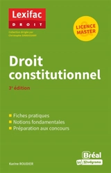 Droit constitutionnel : licence, master - Karine Roudier