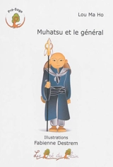 Muhatsu et le général - Ma Ho Lou