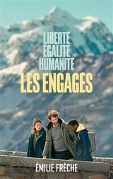 Les engagés - Emilie Frèche
