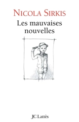 Les mauvaises nouvelles - Nicola Sirkis