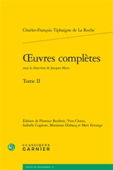 Oeuvres complètes. Vol. 2 - Charles-François Tiphaigne de La Roche