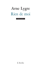 Rien de moi - Arne Lygre