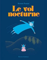 Le vol nocturne - Delphine Panique