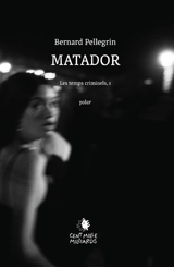 Matador - Bernard Pellegrin