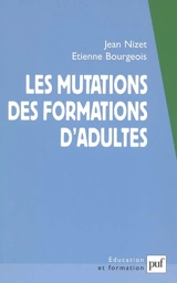 Les mutations des formations d'adultes - Jean Nizet