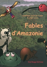 Fables d'Amazonie - Dominique Louisor
