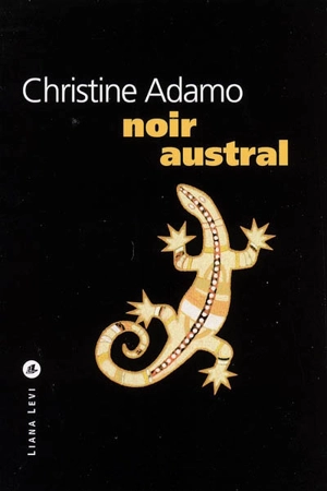 Noir austral - Christine Adamo