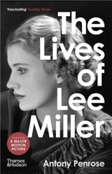 The Lives of Lee Miller (B Format/Semi-poche) - Antony Penrose
