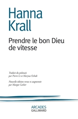 Prendre le bon Dieu de vitesse - Hanna Krall